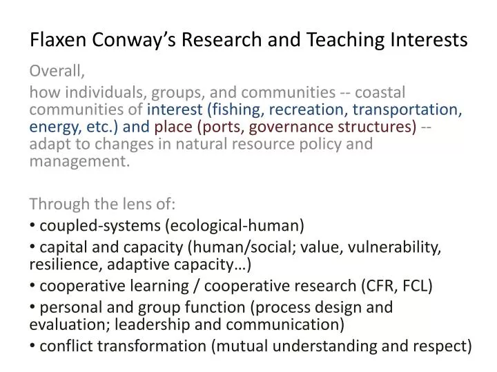 flaxen conway s research and teaching interests