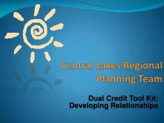 Central Lakes Regional Planning Team