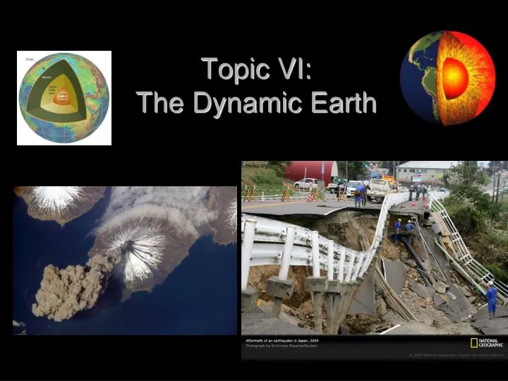 topic vi the dynamic earth