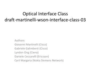 Optical Interface Class draft-martinelli-wson-interface-class-03