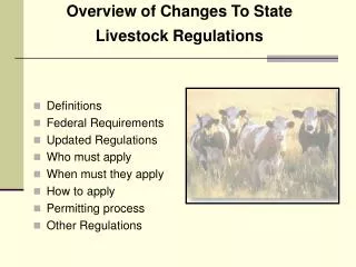 Overview of Changes To State Livestock Regulations