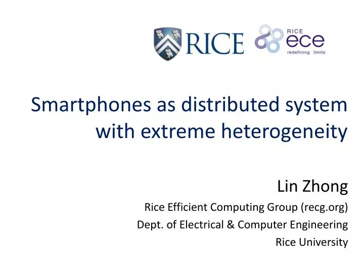 smartphones as distributed system with extreme heterogeneity