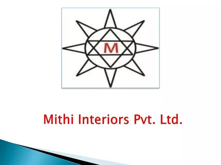 mithi interiors pvt ltd