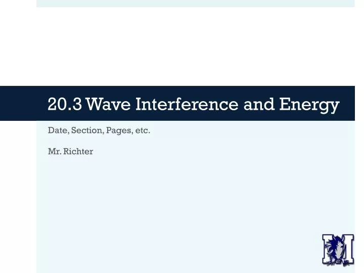 20 3 wave interference and energy
