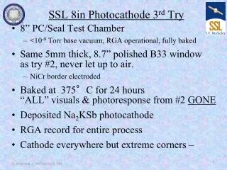 SSL 8in Photocathode 3 rd Try