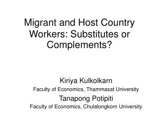 Migrant and Host Country Workers: Substitutes or Complements?