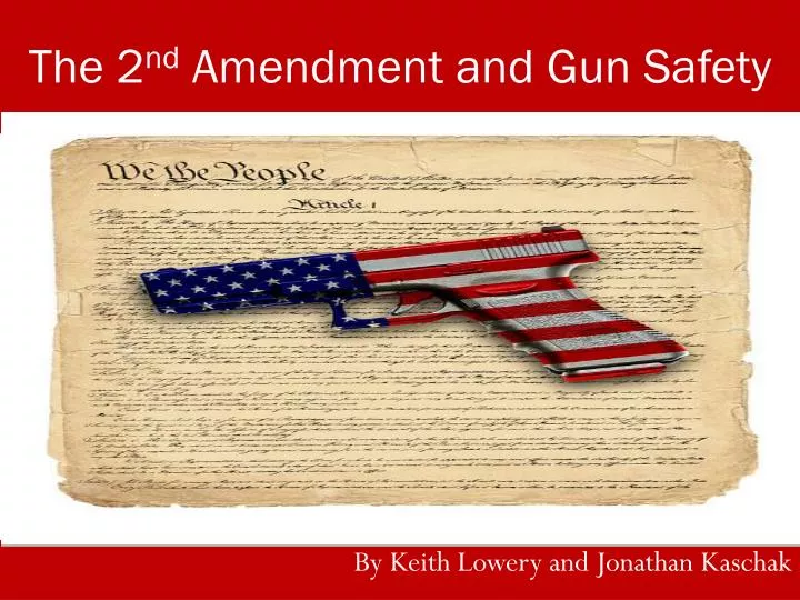 the 2 nd amendment and gun safety
