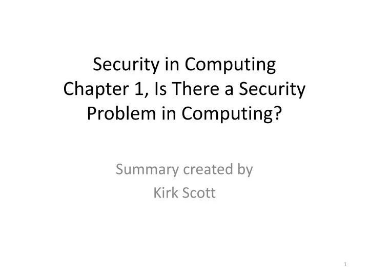 security in computing chapter 1 is there a security problem in computing