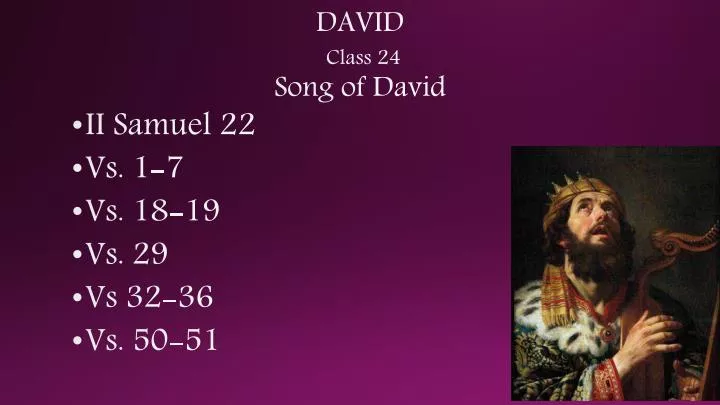 david class 24 song of david