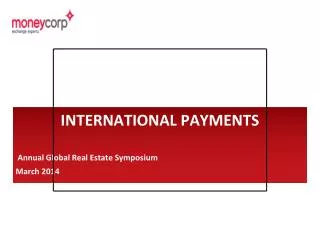 Annual Global Real Estate Symposium March 2014
