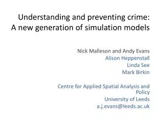 Understanding and preventing crime: A new generation of simulation models