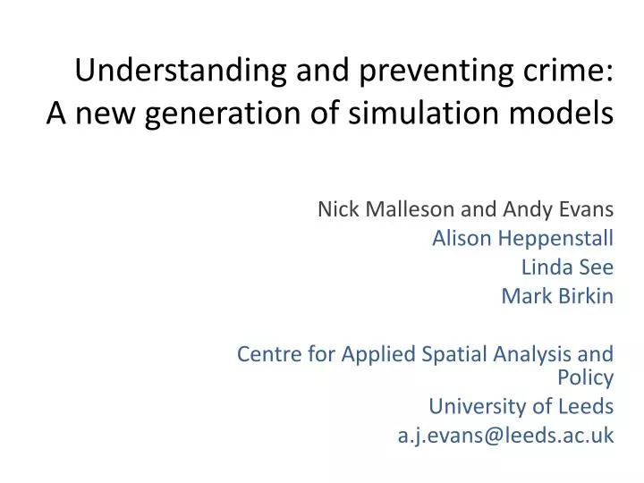 understanding and preventing crime a new generation of simulation models