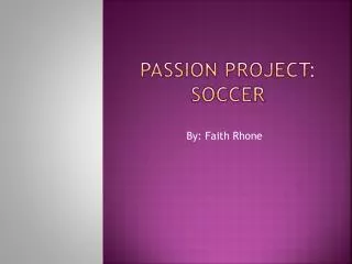 Passion project: soccer
