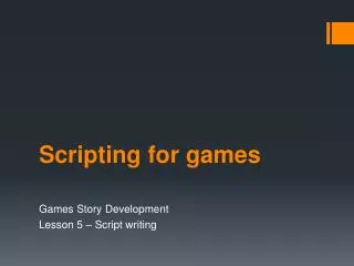 Scripting for games