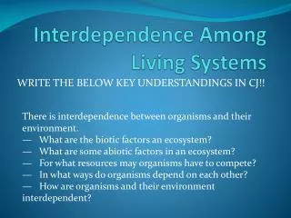 Interdependence Among Living Systems
