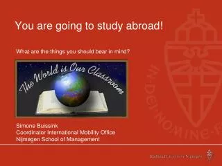 You are going to study abroad !