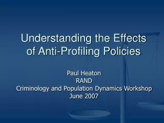 Understanding the Effects of Anti-Profiling Policies
