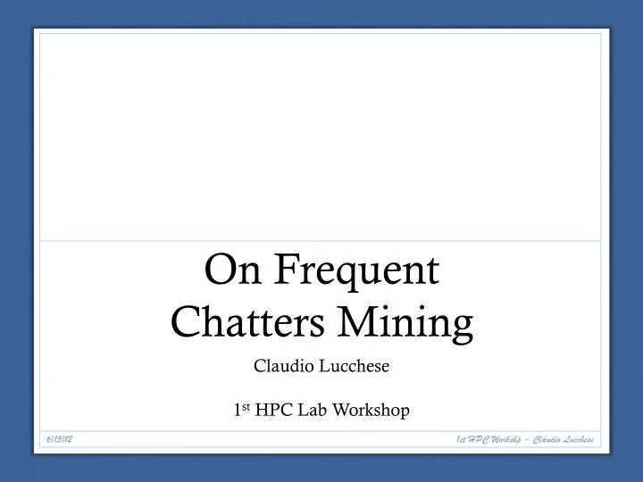 on frequent chatters mining