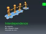 Interdependence - slide 1