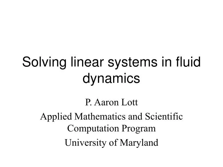 solving linear systems in fluid dynamics