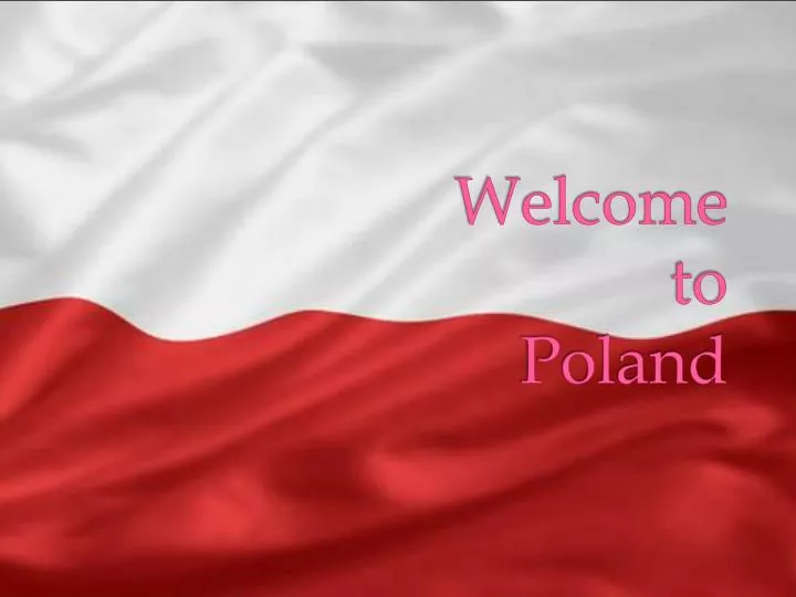 welcome to poland