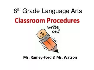 8 th Grade Language Arts