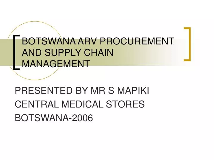 botswana arv procurement and supply chain management