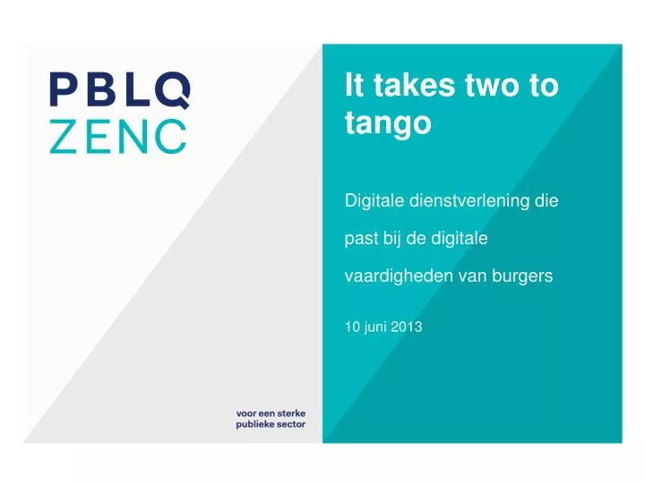 it takes two to tango digitale dienstverlening die past bij de digitale vaardigheden van burgers