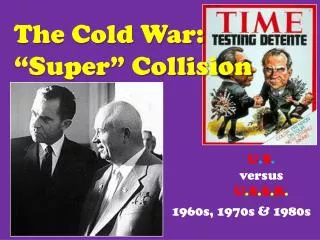 the cold war super collision