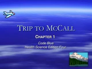 Trip to McCall