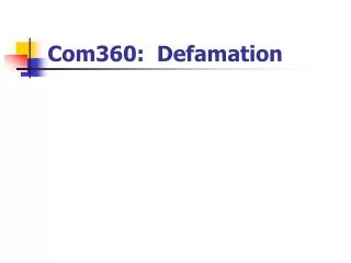 Com360: Defamation
