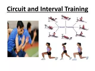 Circuit and Interval Training