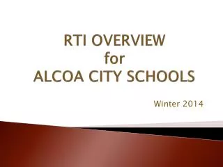 rti overview for alcoa city schools