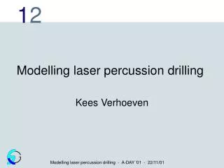 Modelling laser percussion drilling