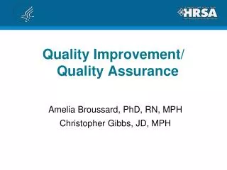 Quality Improvement/ Quality Assurance