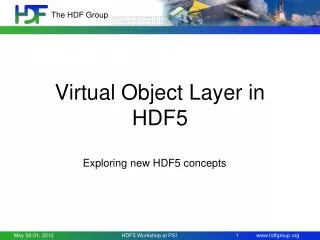 Virtual Object Layer in HDF5