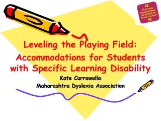 Leveling the Playing Field: Accommodations for Students with Specific Learning Disability