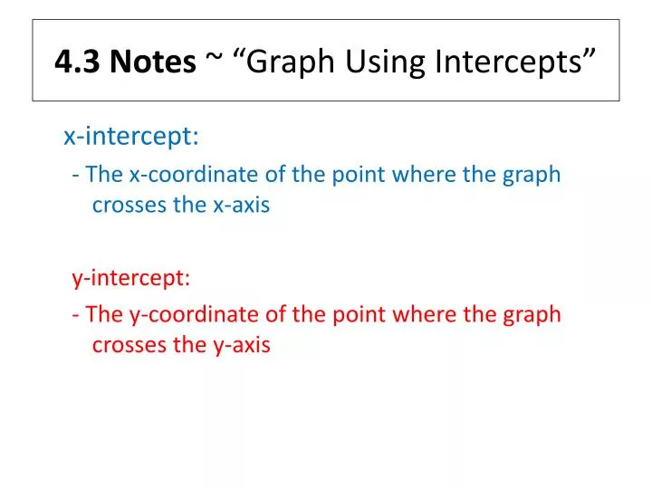 4 3 notes graph using intercepts