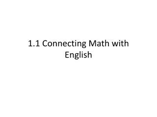 1.1 Connecting Math with E nglish