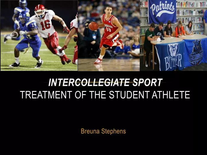 intercollegiate sport treatment of the student athlete