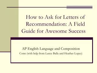 How to Ask for Letters of Recommendation: A Field Guide for Awesome Success