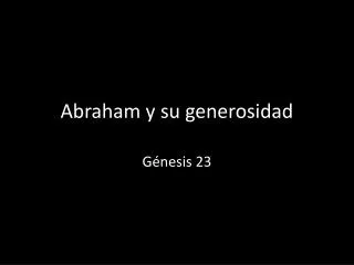 abraham y su generosidad