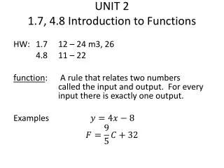 UNIT 2 1.7, 4.8 Introduction to Functions