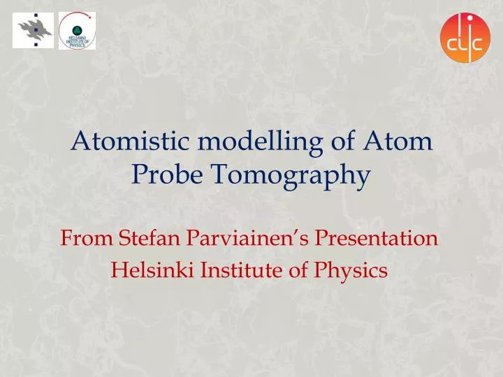 atomistic modelling of atom probe tomography