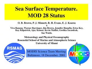 Sea Surface Temperature. MOD 28 Status