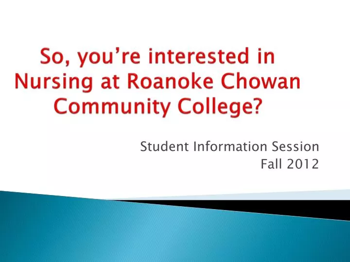 so you re interested in nursing at roanoke chowan community college
