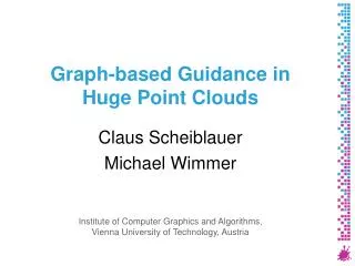 Graph-based Guidance in Huge Point Clouds