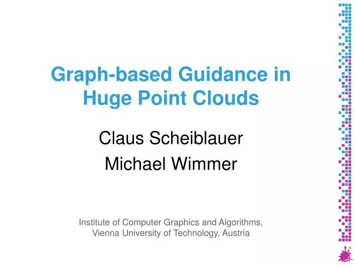 graph based guidance in huge point clouds