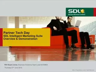 Partner Tech Day SDL Intelligent Marketing Suite Overview &amp; Demonstration