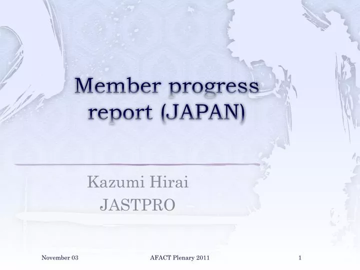 member progress report japan
